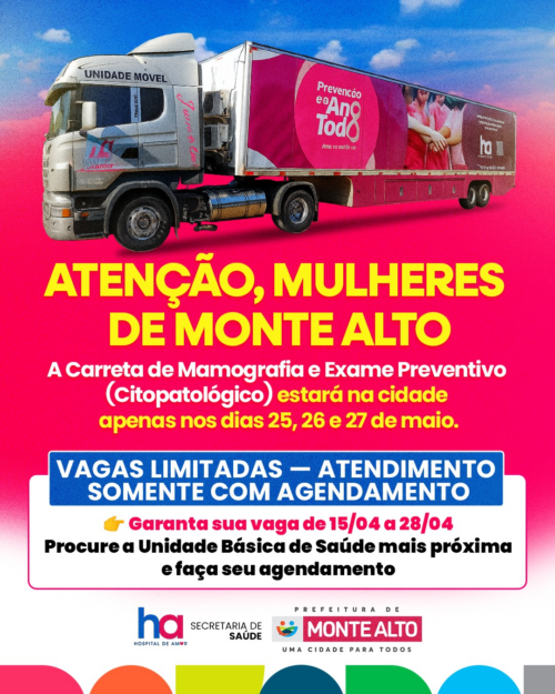 Monte Alto oferece serviços gratuitos de mamografia e Papanicolau em carreta itinerante