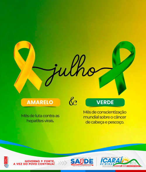 Julho Verde e Amarelo: Mês de conscientização sobre hepatites virais e câncer de cabeça e pescoço